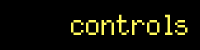 Controls